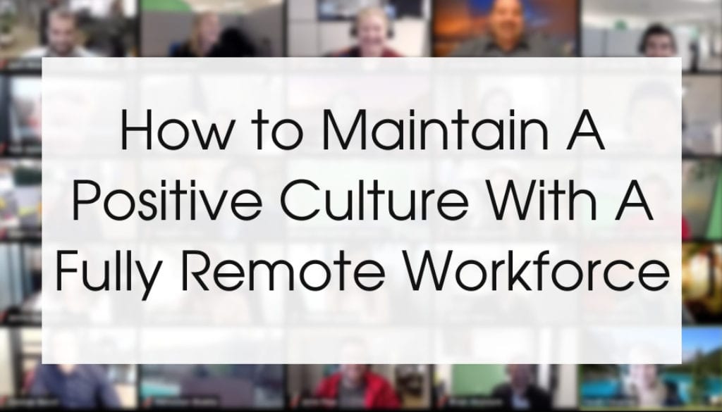 remote-workforce-positive-culture